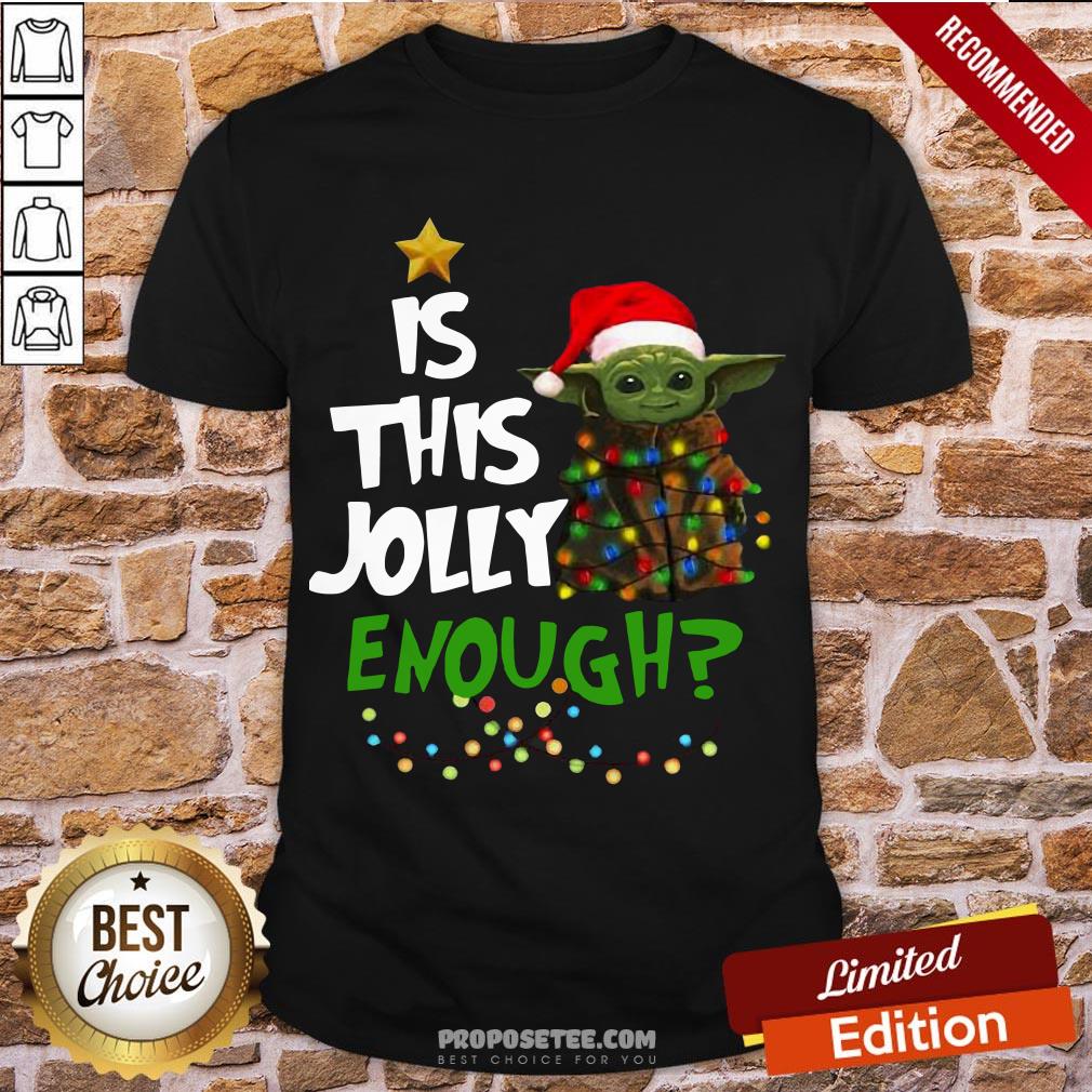 Awesome Yoda Is This Jolly Enough Shirt-Design By Proposetees.com