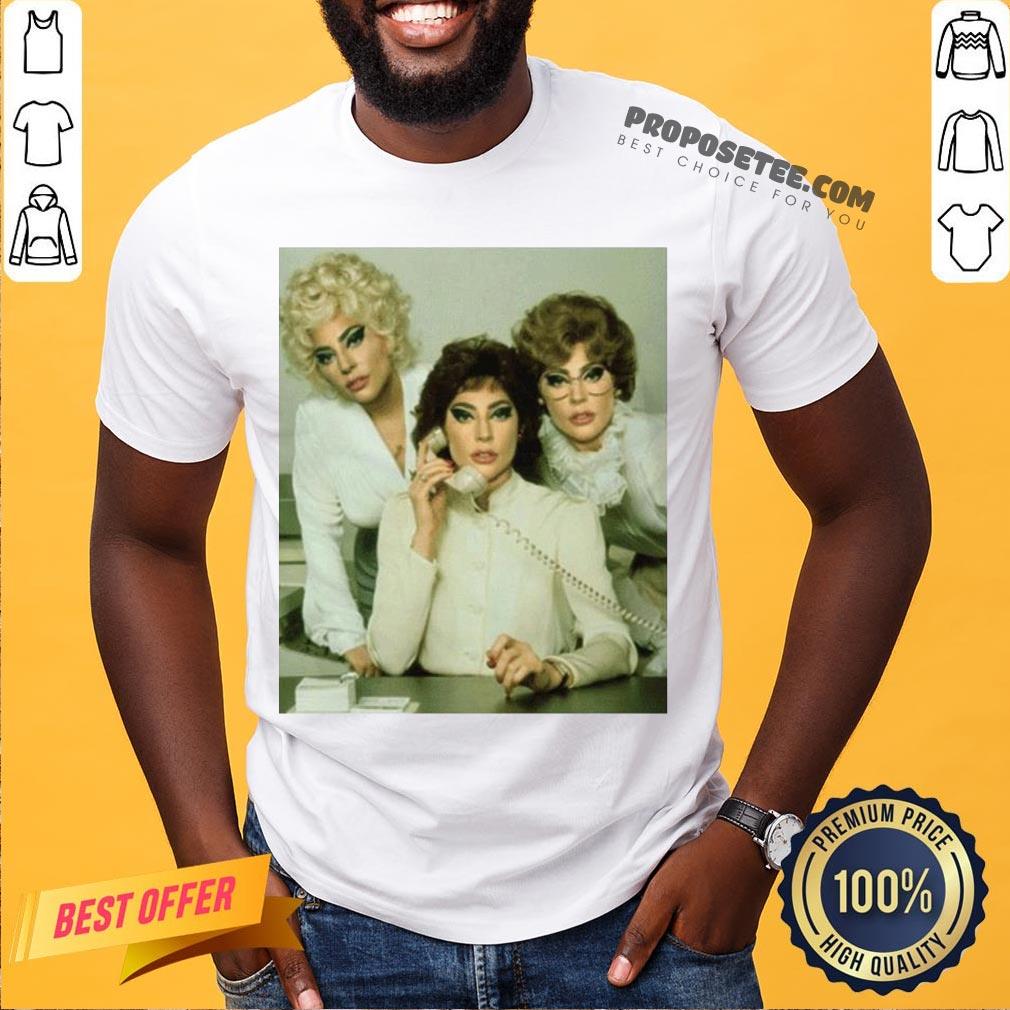 Pretty Gaga 9 To 5 Poster Shirt-Design By Proposetees.com
