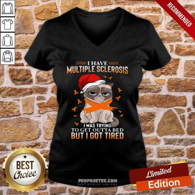 Cat Grumpy I Have Multiple Sclerosis I Was Trying To Get Outta Bed But I Got Tired Christmas V-neck-Design By Proposetees.com