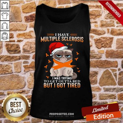 Cat Grumpy I Have Multiple Sclerosis I Was Trying To Get Outta Bed But I Got Tired Christmas Tank Top-Design By Proposetees.com