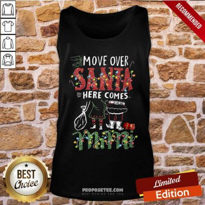 Mimi Move Over Santa Here Comes Mimi Nana Christmas Tank Top-Design By Proposetees.com