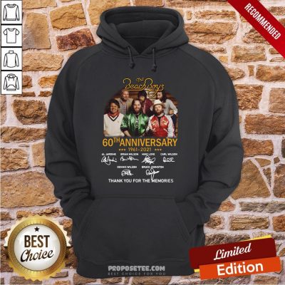 The Beach Boys 60th Anniversary 1961 2021 Thank You For The Memories Signatures Hoodie