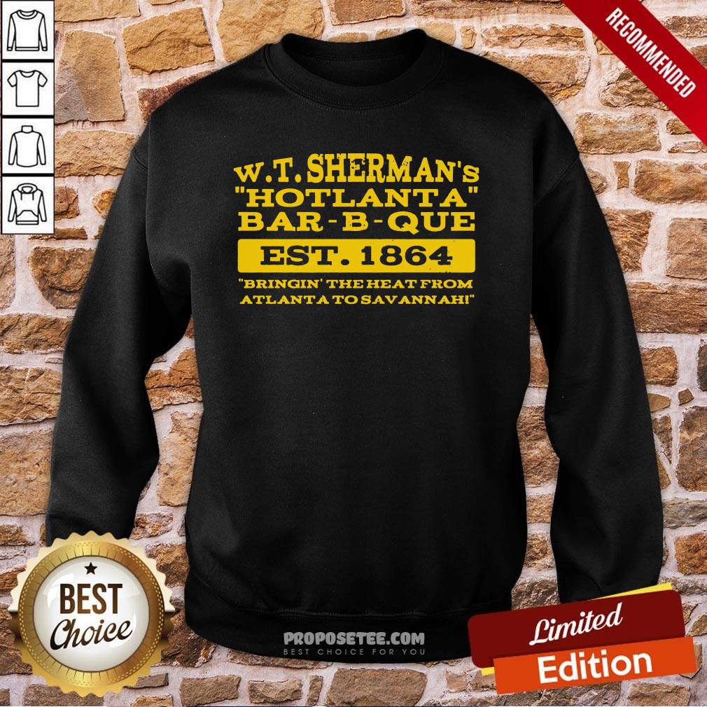 W T Sherman’s Hotlanta Bar-B-Que Est 1864 Vintage Sweatshirt W T Sherman’s Hotlanta Bar-B-Que Est 1864 Vintage Sweatshirt