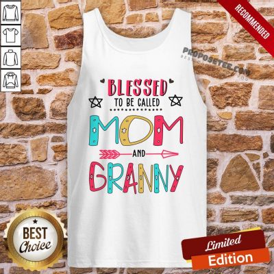 Blessed To Be Called Mom And Granny Mother Day Tank-Top