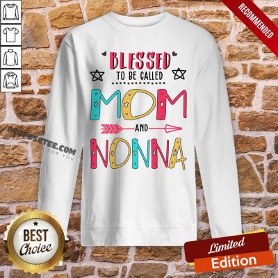 Blessed To Be Called Mom And Nonna Mother Day Sweatshirt