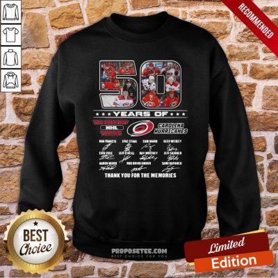 50 Years Of Carolina Hurricanes The Greatest NHL Teams Thank You For The Memories Signatures Sweatshirt