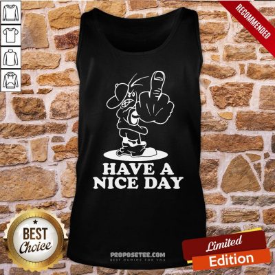 Have A Nice Day Tank-Top