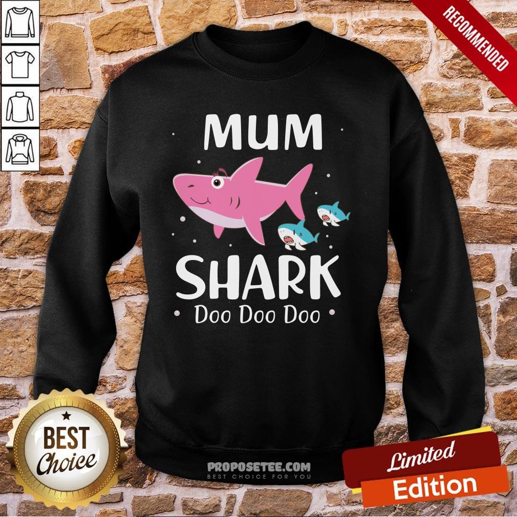 Mum Shark Doo Doo Doo Sweatshirt Mum Shark Doo Doo Doo Sweatshirt