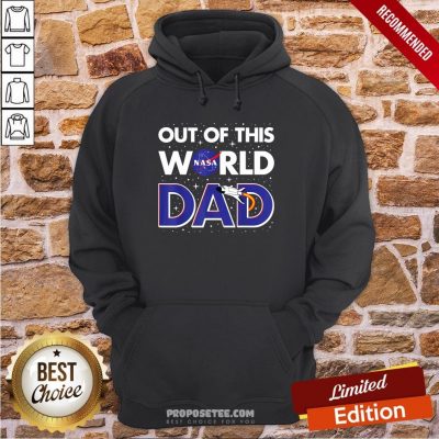 Nasa Out Of This World Dad Father’s Day Hoodie