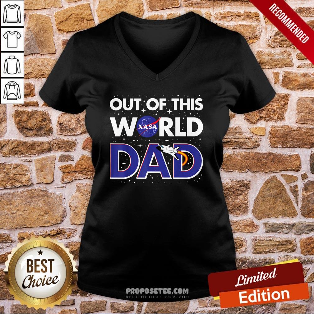 Nasa Out Of This World Dad Father’s Day V-neck Nasa Out Of This World Dad Father’s Day V-neck
