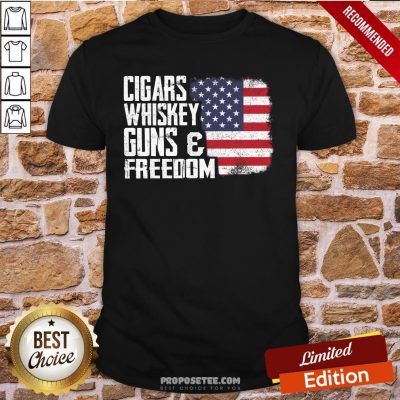 Cigars Whiskey Guns And Freedom American Flag Shirt