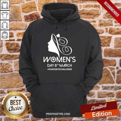 Choose To Challenge International Women’s Day IWD 2021 Equal Hoodie