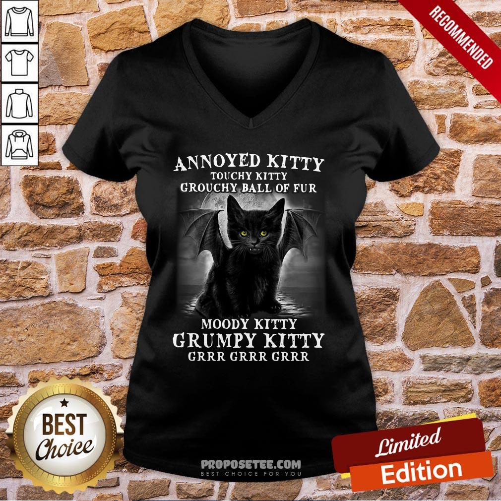 Annoyed Kitty Touchy Kitty Grouchy Ball Of Fur Moody Kitty Grumpy Kitty Grrr Grrr Grrr V-neck Annoyed Kitty Touchy Kitty Grouchy Ball Of Fur Moody Kitty Grumpy Kitty Grrr Grrr Grrr V-neck