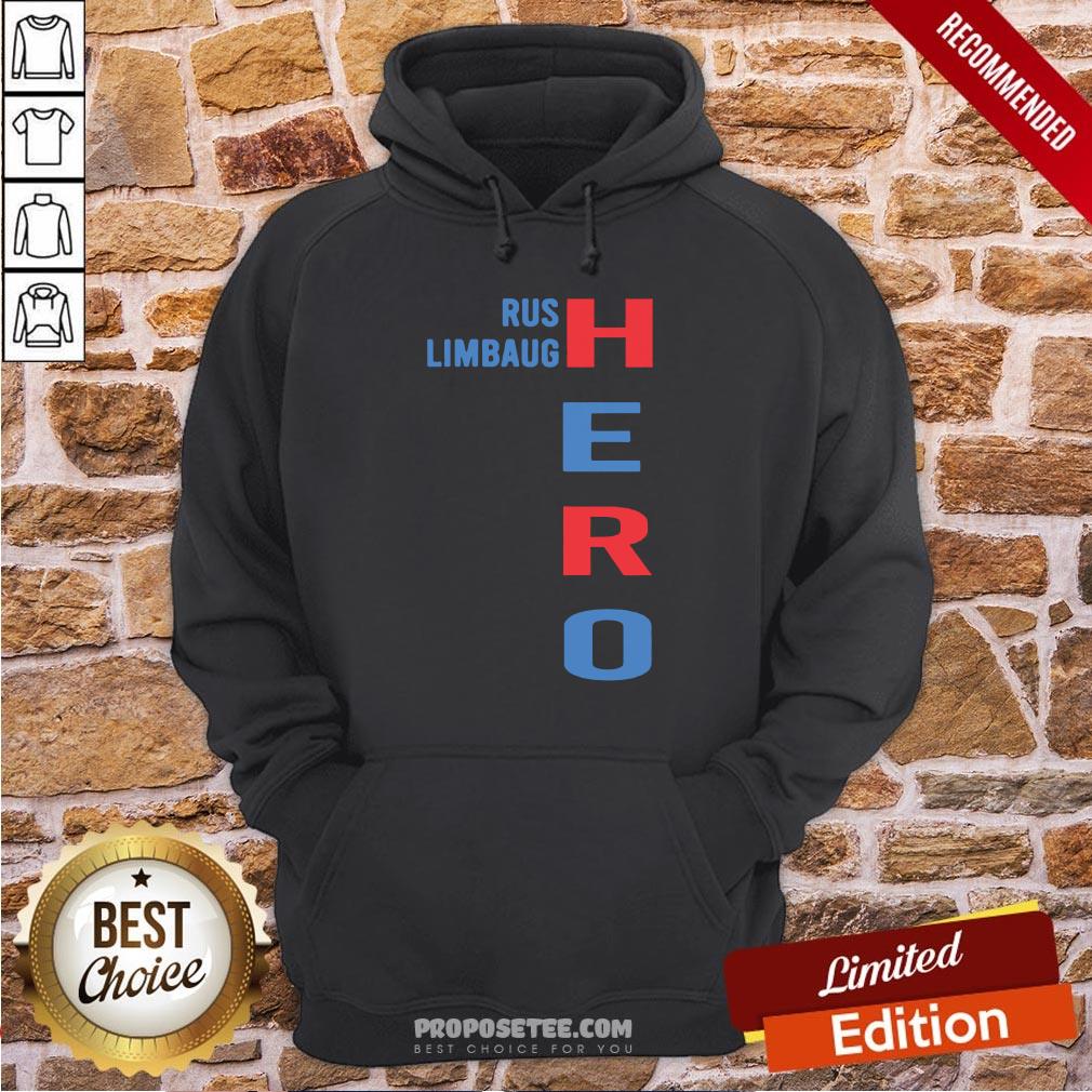 Rip Rush Limbaugh Hero 2021 Hoodie Rip Rush Limbaugh Hero 2021 Hoodie