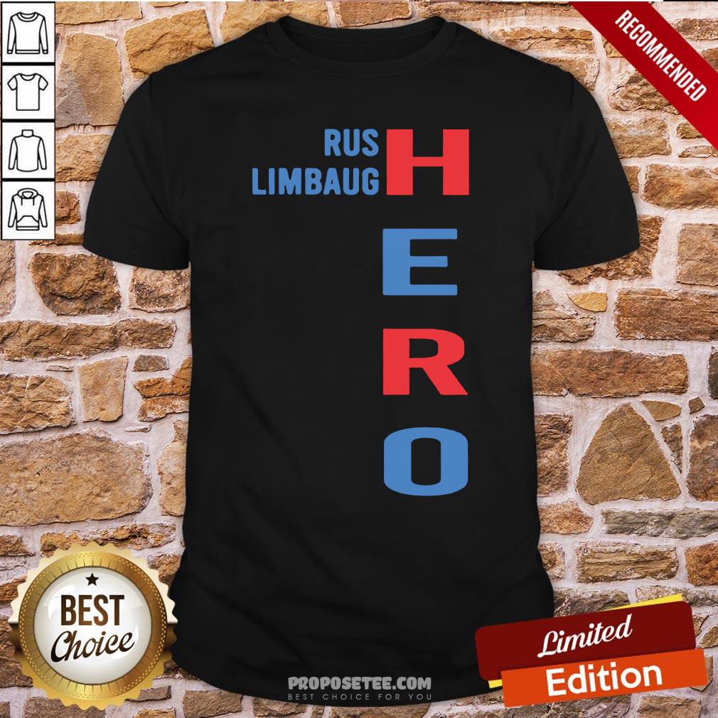 Rip Rush Limbaugh Hero 2021 Shirt